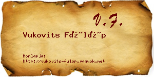 Vukovits Fülöp névjegykártya